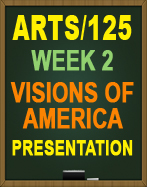 ARTS/125 VISIONS OF AMERICA